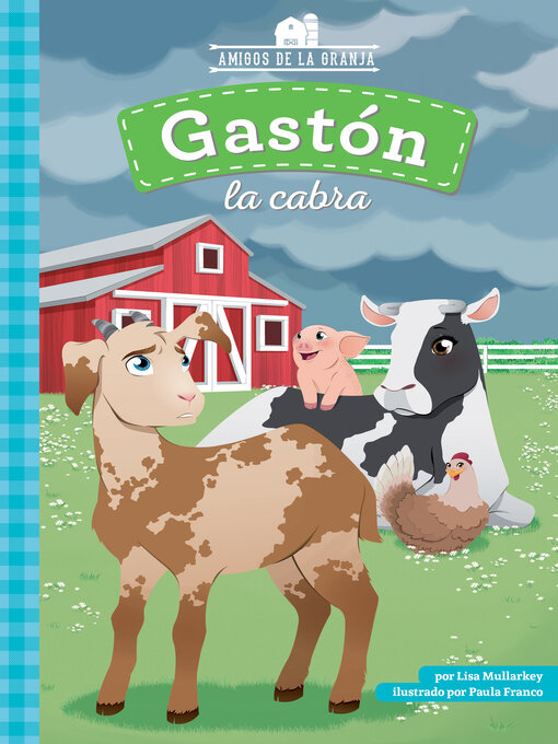 Title details for GastOn la cabra (Gaston the Goat) by Lisa Mullarkey - Available